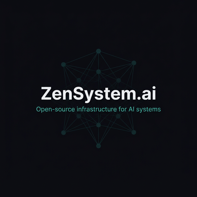 Zen Algorith ZenSystem.ai — Open-source infrastructure for AI systems